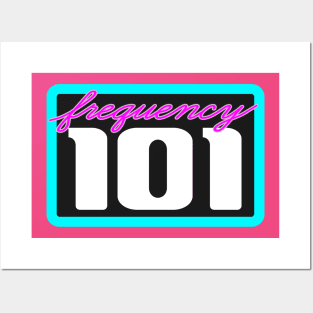 Frequency 101 Neon Logo Posters and Art